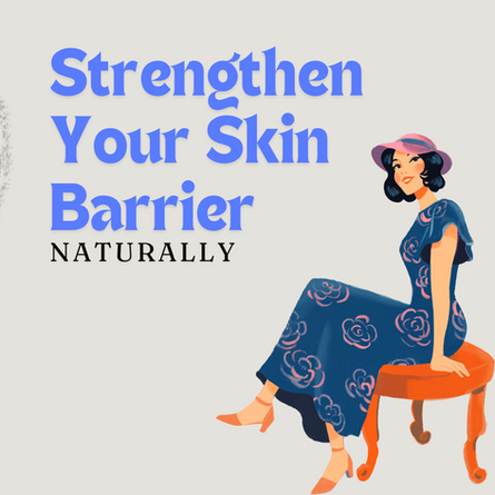 The Benefits of Ceramides: Strengthen Your Skin Barrier Naturally
